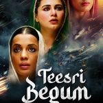 Hindi film Teesri begum is going to release on 22nd May 2026 all over